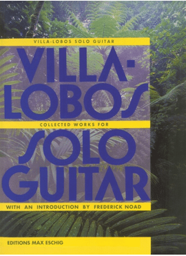COLLECTED WORKS FOR SOLO GUITAR: VILLA-LOBOS